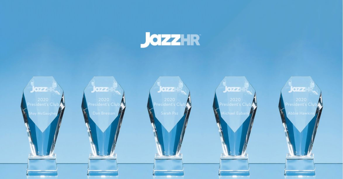 Congratulations, JazzHR 2020 President’s Club Achievers