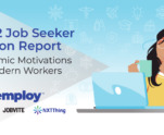 2022 Job Seeker Nation: Key Insights Into What Workers Actually Want