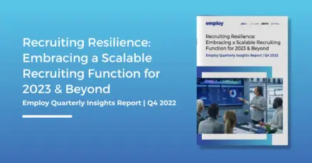 How to Embrace a Scalable Recruiting Function for 2023 & Beyond