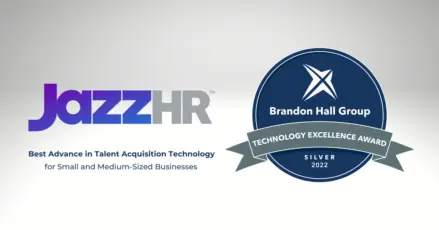 JazzHR Wins Silver in 2022 Brandon Hall Group Excellence in Technology Awards