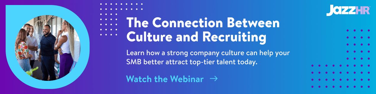 JazzHR Webinar Connection Between Culture Recruiting