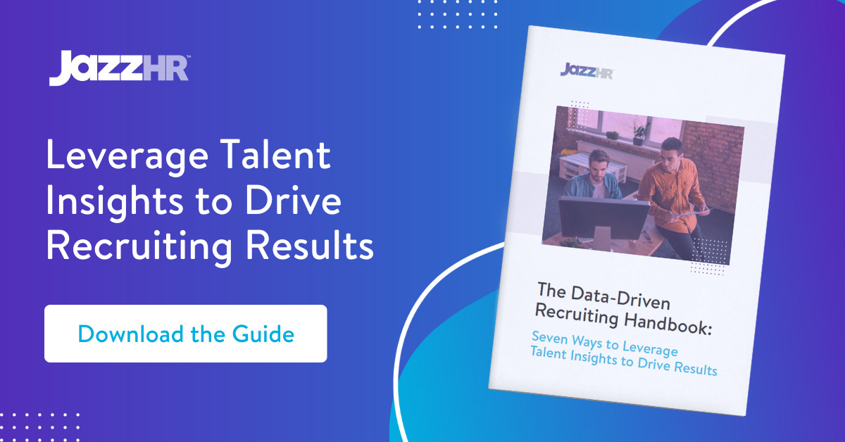 Leverage Talent Insights to Drive Recruiting Results Download eBook The Data Driven Recruiting eBook: Seven Ways to Leverage Talent Insights to Drive Results