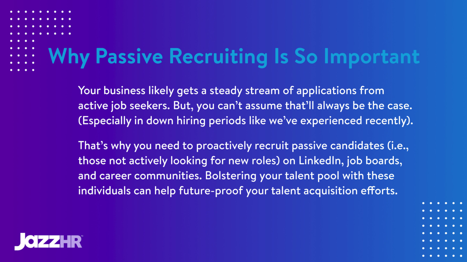 passive recruiting