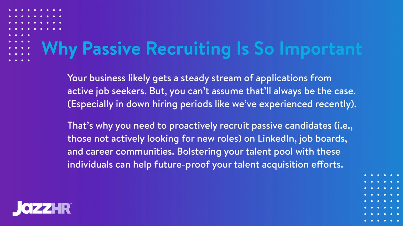 passive recruiting