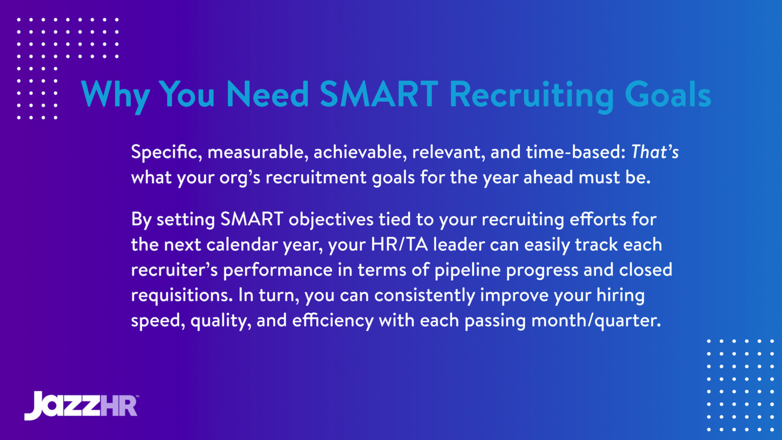 recruitment goals