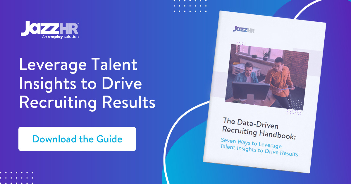 Click here to leverage JazzHR’s talent insights and drive recruiting results.